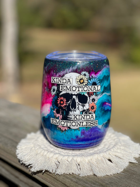 “Kinda emotional, Kinda emotionless-12 ounce wine tumbler