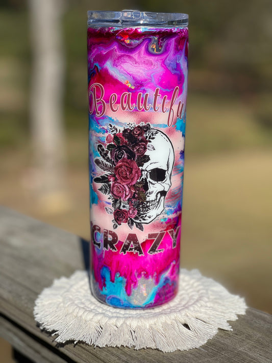 “Beautiful Crazy” 20 ounce Skinny