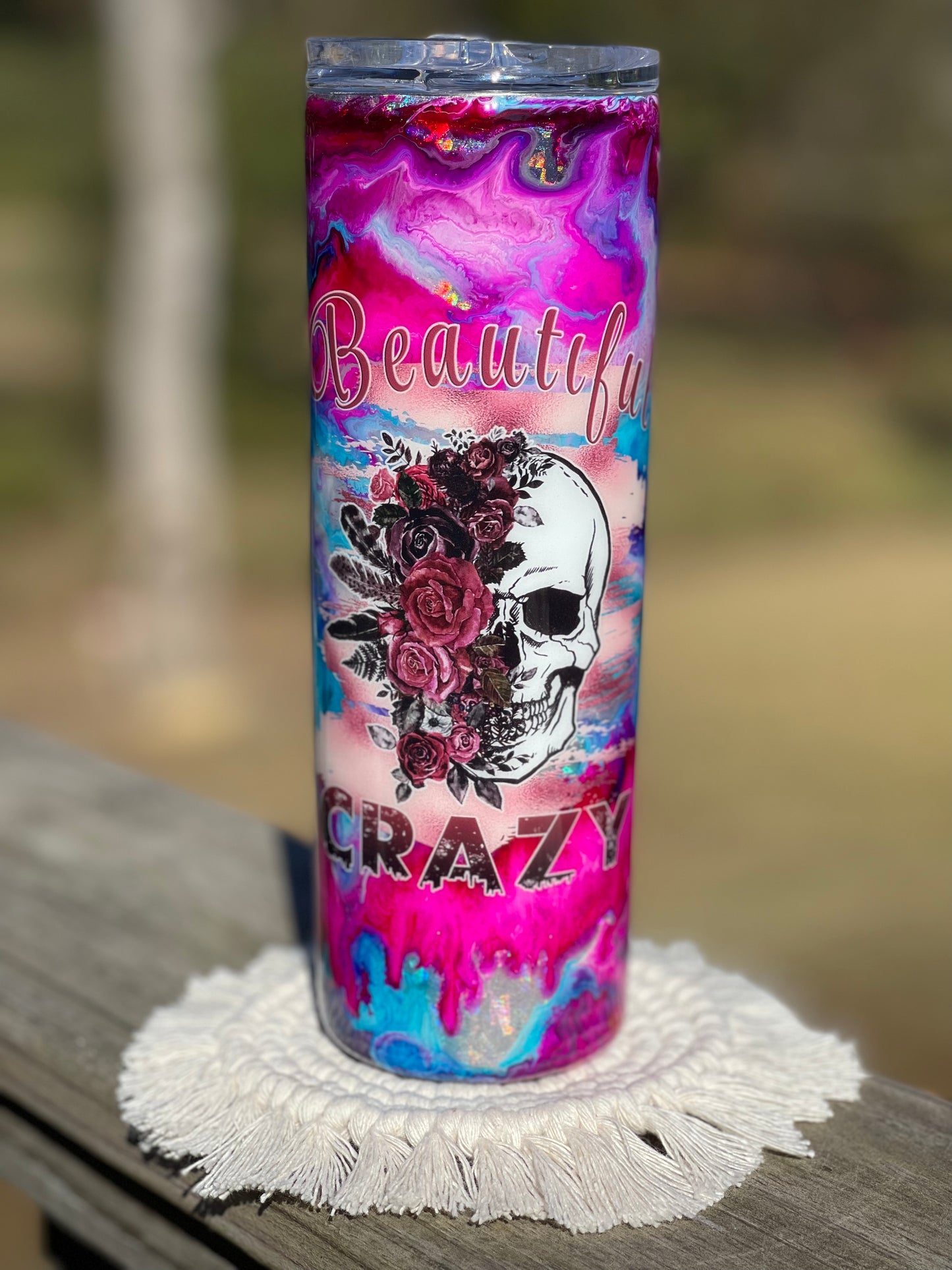“Beautiful Crazy” 20 ounce Skinny